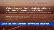 New Book Windows Administration at the Command Line for Windows Vista, Windows 2003, Windows XP,