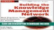 Collection Book Building the Knowledge Management Network: Best Practices, Tools, and Techniques