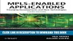 Collection Book MPLS-Enabled Applications: Emerging Developments and New Technologies
