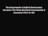 [PDF] The Encyclopedia of English Renaissance Literature (The Wiley-Blackwell Encyclopedia