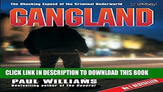 [PDF] Gangland: The Shocking ExposÃ© of the Criminal Underworld (True Crime) Full Colection