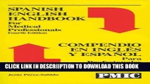 [PDF] Spanish English Handbook for Medical Professionals = Compendio En Ingles Y Espanol Para