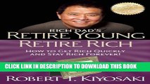 [PDF] Retire Young Retire Rich: How to Get Rich Quickly and Stay Rich Forever! Full Online
