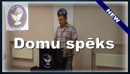 Domu spēks un pārdomas par to. Sludina Andris Meiers. 21.08.16