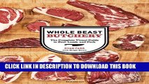 Collection Book Whole Beast Butchery: The Complete Visual Guide to Beef, Lamb, and Pork