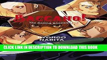 New Book Baccano!, Vol. 1: The Rolling Bootlegs - light novel