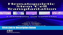 [Fresh] Hematopoietic Stem Cell Transplantation: A Handbook for Clinicians New Books
