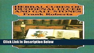 [Fresh] Herbal Cures of Duodenal Ulcer and Gall Stones Online Ebook