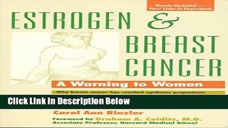 [Fresh] Estrogen and Breast Cancer: A Warning to Women New Ebook