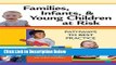 [Best] Families, Infants, and Young Children at Risk: Pathways to Best Practice Online Ebook