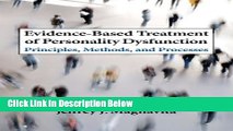 [Reads] Evidence-Based Treatment of Personality Dysfunction: Principles, Methods, and Processes