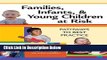 [Reads] Families, Infants, and Young Children at Risk: Pathways to Best Practice Free Books