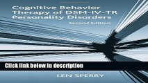 [Get] Cognitive Behavior Therapy of DSM-IV-TR Personality Disorders: Highly Effective