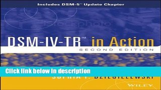 [Get] DSM-IV-TR in Action: Includes DSM-5 Update Chapter Free New