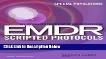 [Get] Eye Movement Desensitization and Reprocessing (EMDR) Scripted Protocols: Special Populations