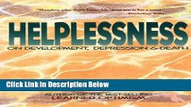 [Best] Helplessness: On Depression, Development, and Death (Series of Books in Psychology) Free