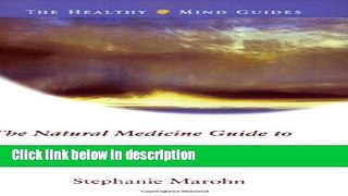 [Get] The Natural Medicine Guide to Schizophrenia (Healthy Mind Guides) Online New