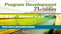 [Get] Program Development in the 21st Century: An Evidence-Based Approach to Design,
