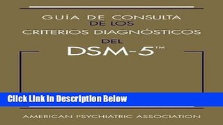 [Get] Guia de Consulta de Los Criterios Diagnosticos del DSM-5(TM): Spanish Edition of the Desk