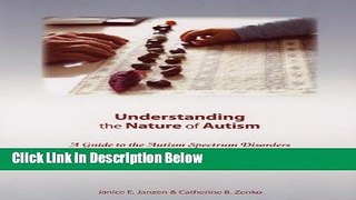 [Get] Understanding the Nature of Autism: A Guide to the Autism Spectrum Disorders [With CDROM]