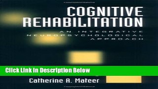[Best Seller] Cognitive Rehabilitation: An Integrative Neuropsychological Approach Ebooks Reads