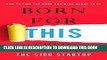 [PDF] Born for This: How to Find the Work You Were Meant to Do Full Colection