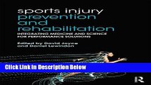 [Best Seller] Sports Injury Prevention and Rehabilitation: Integrating Medicine and Science for