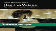 [Get] Hearing Voices: The Histories, Causes and Meanings of Auditory Verbal Hallucinations Free PDF
