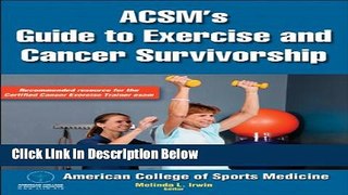 [Best Seller] ACSM s Guide to Exercise and Cancer Survivorship Ebooks Reads