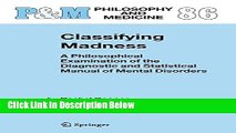 [Reads] Classifying Madness: A Philosophical Examination of the Diagnostic and Statistical Manual