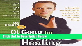 [Best Seller] Qi Gong for Health and Healing: A Complete Training Course to Unleash the Power of