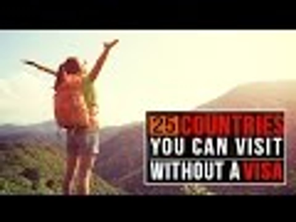 Top 23 Countries Where Getting A Visa Is Easy For INDIANS