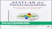 [Best] MATLAB for Neuroscientists: An Introduction to Scientific Computing in MATLAB Online Ebook