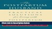 [Best Seller] The Postpartum Husband: Practical Solutions for living with Postpartum Depression