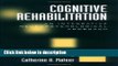 [Get] Cognitive Rehabilitation: An Integrative Neuropsychological Approach Free New