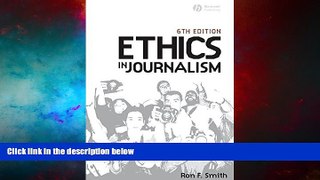Full [PDF] Downlaod  Ethics in Journalism  READ Ebook Full Ebook Free