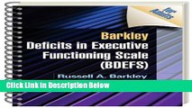 [Reads] Barkley Deficits in Executive Functioning Scale (BDEFS for Adults) Online Ebook