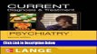 [Reads] CURRENT Diagnosis   Treatment Psychiatry, Second Edition (LANGE CURRENT Series) Online Books