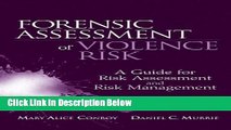 [Best] Forensic Assessment of Violence Risk: A Guide for Risk Assessment and Risk Management