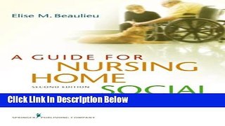 [Get] A Guide for Nursing Home Social Workers, Second Edition Free PDF