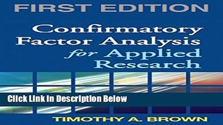 [Best] Confirmatory Factor Analysis for Applied Research, First Edition (Methodology in the Social