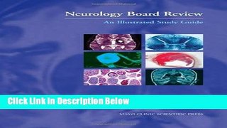 [Best] Neurology Board Review: An Illustrated Study Guide Free Books