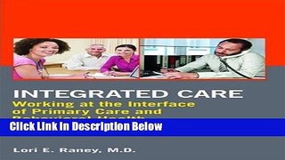 [Best] Integrated Care: Working at the Interface of Primary and Behavioral Health Care Online Ebook