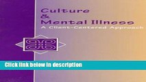 [Get] Culture and Mental Illness: A Client-Centered Approach Online New