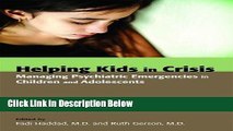 [Best] Helping Kids in Crisis: Managing Psychiatric Emergencies in Children and Adolescents Online