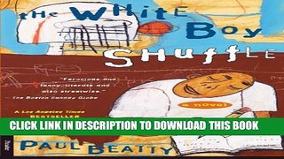 Collection Book The White Boy Shuffle: A Novel