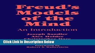 [Best] Freud s Models of the Mind: An Introduction (Monograph Series of the Psychoanalysis Unit of