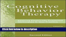 [Get] Cognitive Behavior Therapy: Applying Empirically Supported Techniques in Your Practice