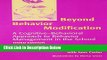 [Best Seller] Beyond Behavior Modification: A Cognitive-Behavioral Approach to Behavior Management