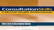 [Best Seller] Consultation Skills for Mental Health Professionals Ebooks Reads